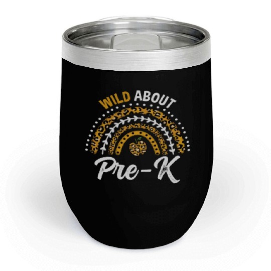 Wild About Pre-K Teacher Rainbow Chill Wine Tumblers