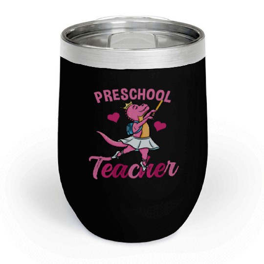 Preschool Teacher Ballet Back To School Girls Chill Wine Tumblers