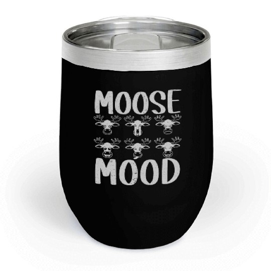 Moose Mood Wildlife Animal Alces Elk Deer Chill Wine Tumblers