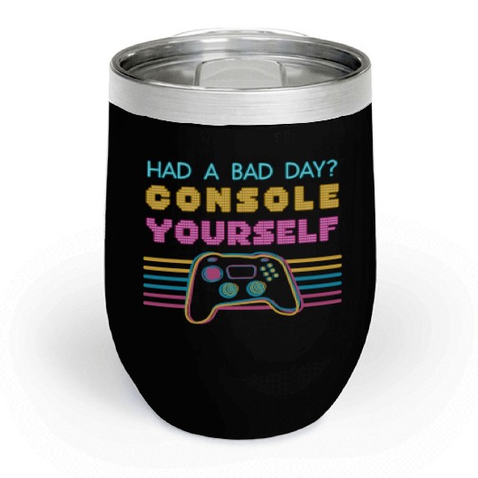 Console Yourself Funny Video Gamer Pun Youth Chill Wine Tumblers