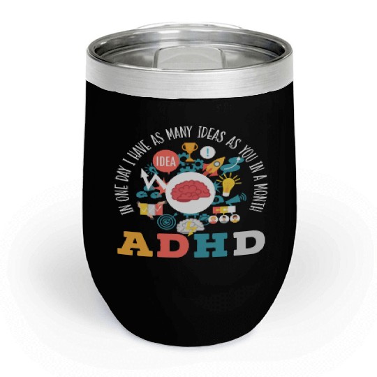 ADHD Warrior Embrace Neurodiversity ADHD Awareness Chill Wine Tumblers
