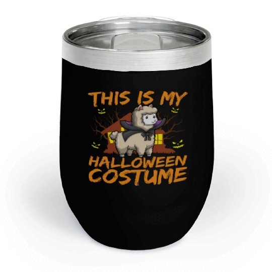 Scary Creepy Animal This Is My Halloween Costume Chill Wine Tumblers