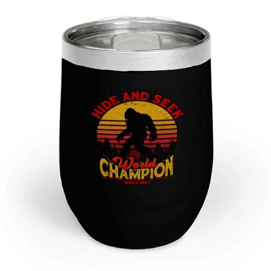 Hide and Seek World Champion Since 1967 - cryptid Chill Wine Tumblers