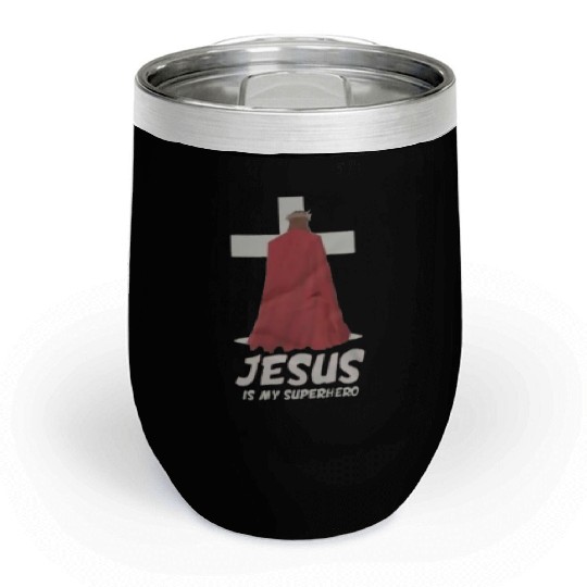 Jesus Is My Superhero Chill Wine Tumblers