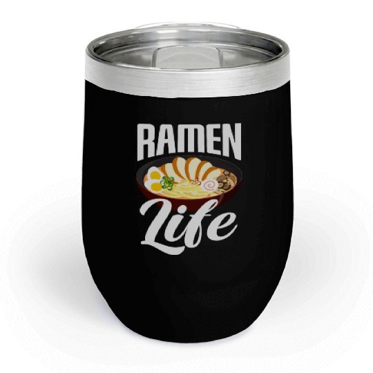 Funny Ramen Lover Gift Chill Wine Tumblers