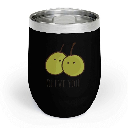 I Love You (Olive You) cute Chill Wine Tumblers