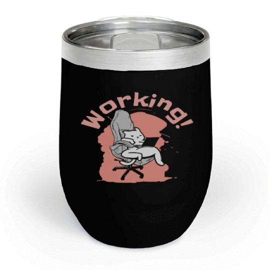 Working Cat Busy Cat Owner Professional Worker Chill Wine Tumblers