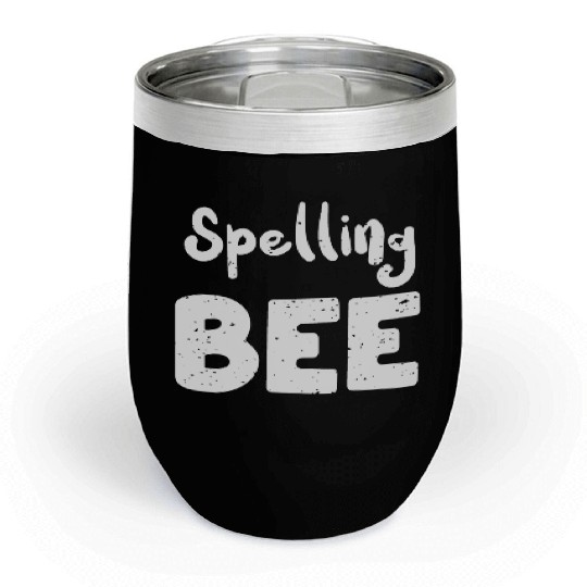 Spelling Bee - Teacher Chill Wine Tumblers