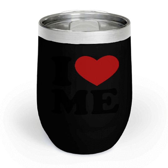 I Love Me Chill Wine Tumblers
