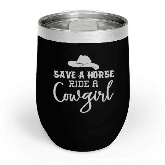 Save a Horse Ride a Cowgirl Chill Wine Tumblers