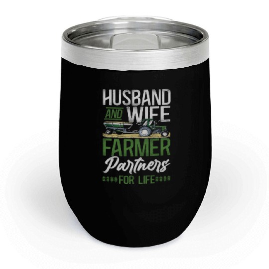 Farming Farmer Husband Wife Chill Wine Tumblers