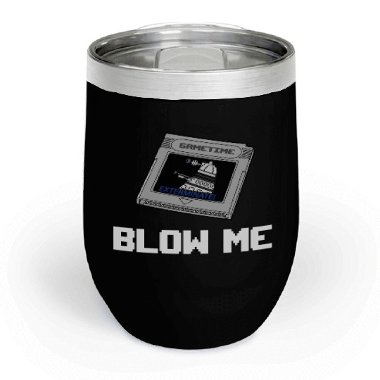 BLOW ME Chill Wine Tumblers