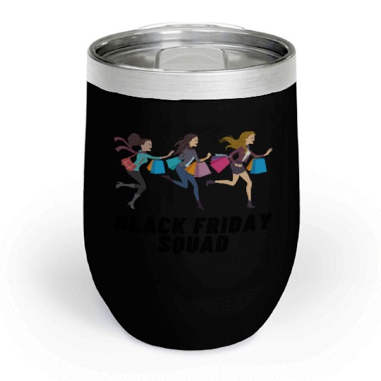 Black Friday Squad Chill Wine Tumblers