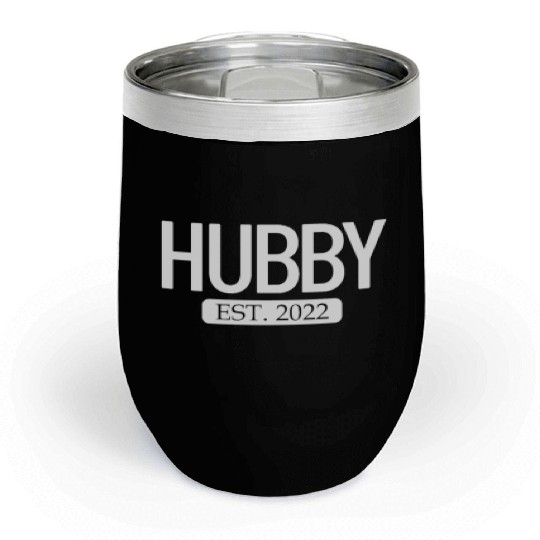 Hubby Est. 2022 Matching Couple Newlywed Marriedma Chill Wine Tumblers
