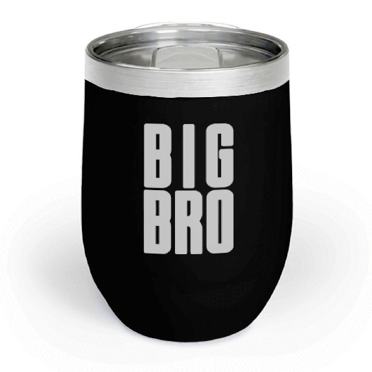 Big Bro Siblings Men Kids Adult Fraternity Frat Chill Wine Tumblers