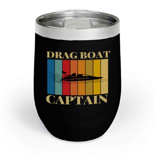 Drag Boat Racing And Speedboat Racing Chill Wine Tumblers