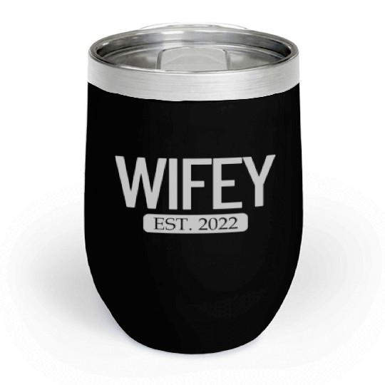 Wifey Est. 2022 Matching Couple Newlywed Marriedwi Chill Wine Tumblers