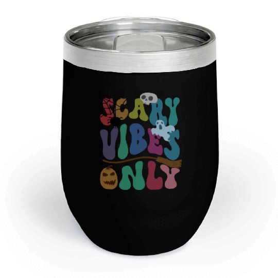 Halloween scary vibes only, trick or treat costume Chill Wine Tumblers