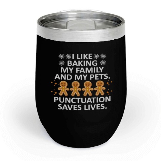 Punctuation Save Lives Funny English Teacher Chill Wine Tumblers