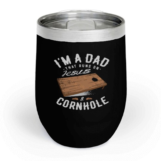 A Dad That Runs On Jesus And Cornhole Christian Chill Wine Tumblers