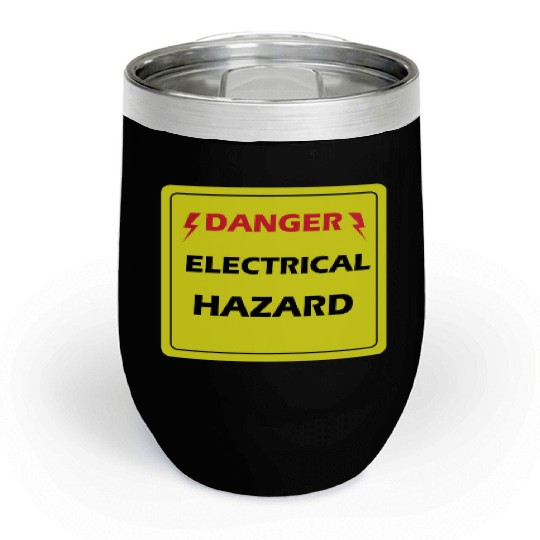 Danger Electrical Hazard Yellow warning Label Chill Wine Tumblers