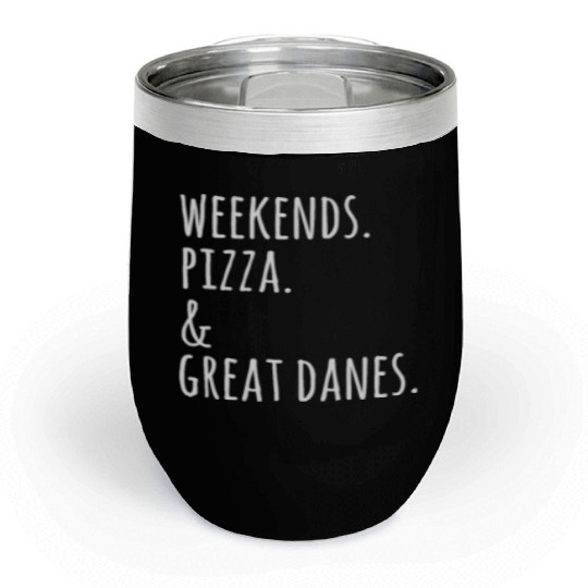 Weekends Pizza And Great Dane Chill Wine Tumblers
