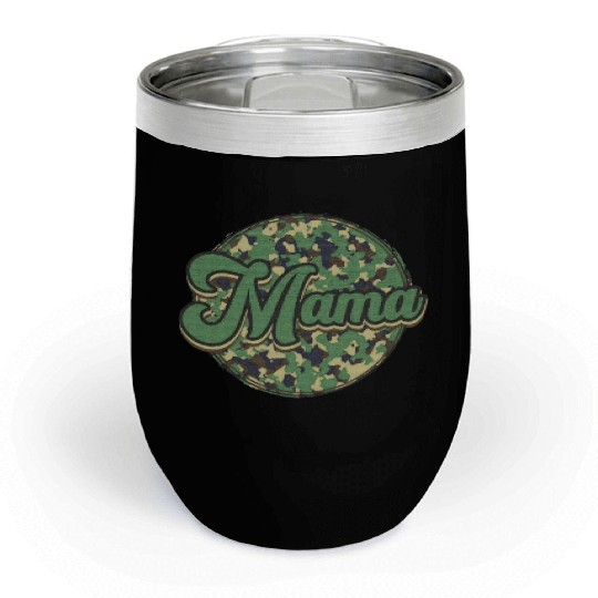 Camo Mama Chill Wine Tumblers, Camo sublimation design,