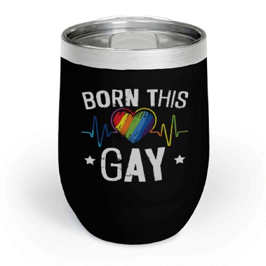 Born This Gay Rainbow Pride Month LGBTQ Gay Pride Chill Wine Tumblers