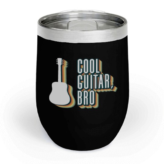 Cool Guitar, Bro - Acoustic Guitar Guitar Player Chill Wine Tumblers