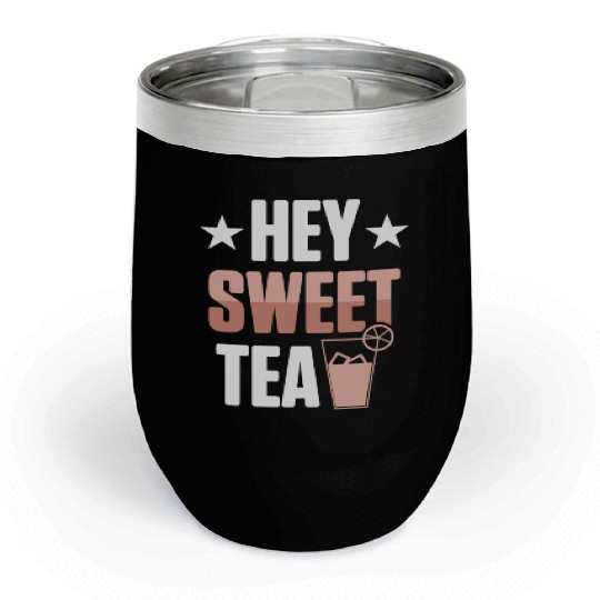 Funny Hey Sweet Tea Glass Drinking Iced Tea Chill Wine Tumblers