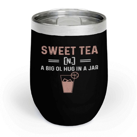 Funny Sweet Tea N A Big Ol Hug In A Jar Chill Wine Tumblers