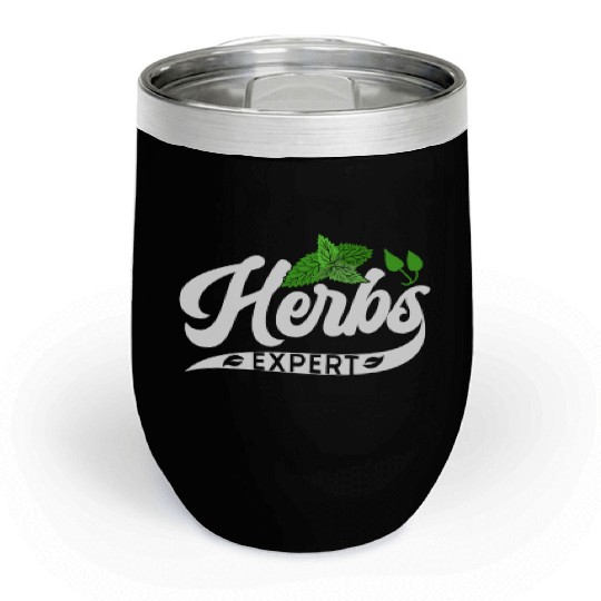 Herbs Expert Gardening Herbalist Herb Herbalism Chill Wine Tumblers