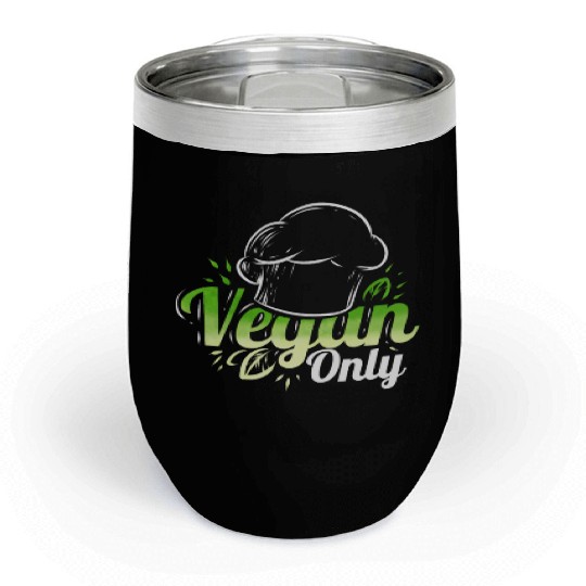 Chefs Hat Cooking Only Veggies For Vegetarian And Chill Wine Tumblers