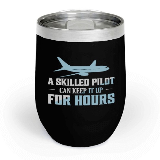 A Skilled Pilot Can Keep It Up For Hours Airline A Chill Wine Tumblers