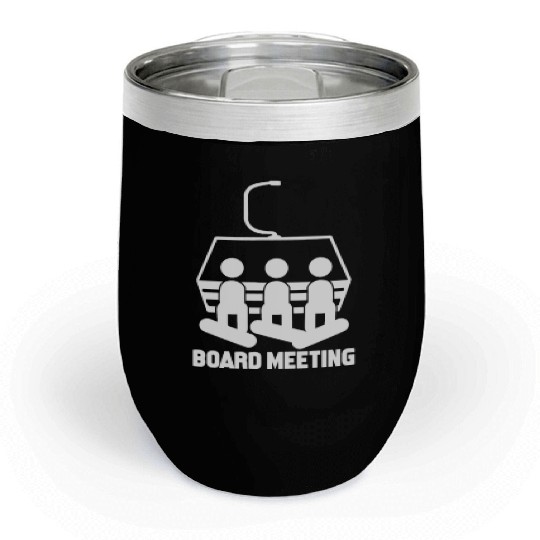 Board Meeting Snowboarding Chill Wine Tumblers