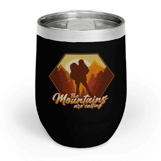 The mountains are calling Chill Wine Tumblers