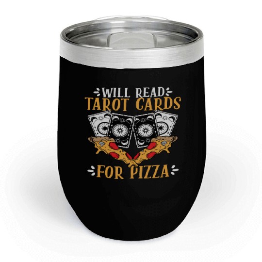 Funny Will Read Tarot Cards For Pizza Tarot Card Chill Wine Tumblers