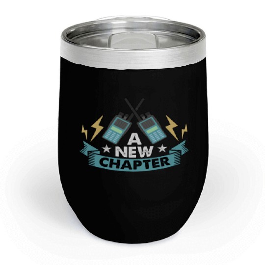 Ham Radio A New Chapter Channel Ham Radio Operator Chill Wine Tumblers