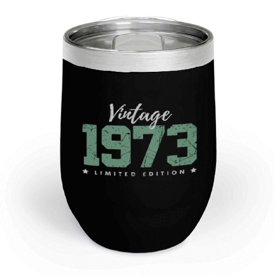 50 Years Vintage 1973 Retro 50th Birthday Chill Wine Tumblers