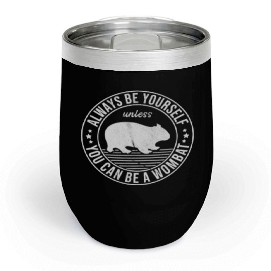 Funny Wombat Quote For A Australian Lover Chill Wine Tumblers