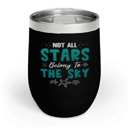 Marine Biology Not All Stars Belong To Marine Life Chill Wine Tumblers