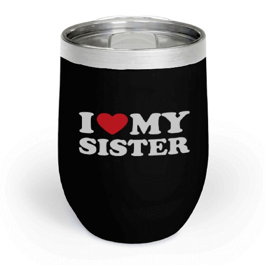 I Love My Sister, I Heart My Sister Chill Wine Tumblers
