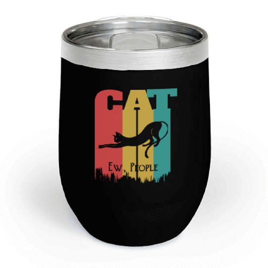 Vintage Ew People Cute Cat Lover Chill Wine Tumblers