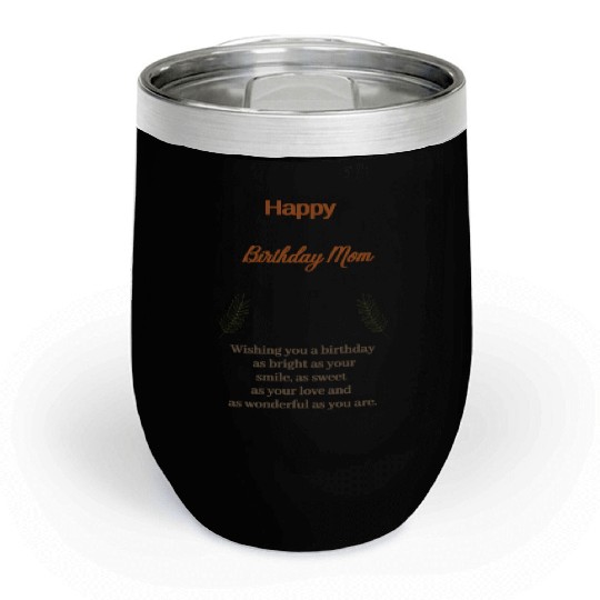 Beige Simple Aesthetic Happy Birthday Mom Chill Wine Tumblers