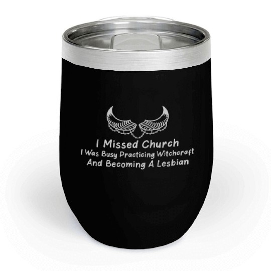 Miss Church Practice Witchcraft Funny Lesbian Devi Chill Wine Tumblers