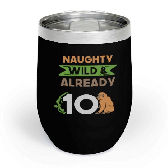 Gift 10 years birthday girl boy Ape Monkey Chill Wine Tumblers