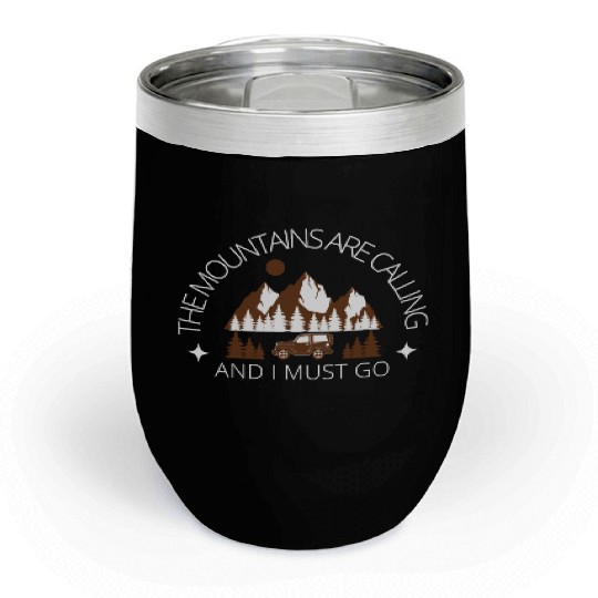 The Mountains are Calling, Camp Lover Chill Wine Tumblers