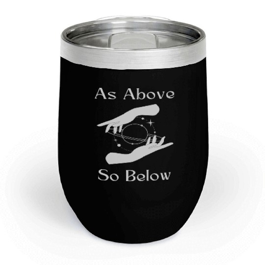 As Above So Below Chill Wine Tumblers