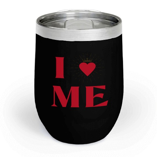 I Love Me 5 Chill Wine Tumblers