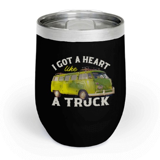 I Got A Heart Like A Truck Chill Wine Tumblers